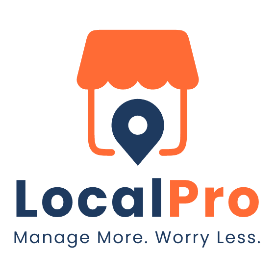 LocalPro — Manage More. Worry Less.